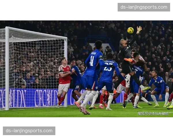 阿森纳主场力克切尔西,定位球战术再度成为枪手取胜关键 阿森纳主场力克切尔西,定位球战术再度成为枪手取胜关键